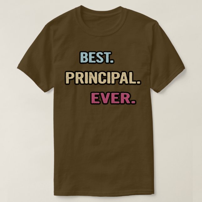 T-shirt Meilleur Principal Jamais Nice Idée Cadeau (Design devant)