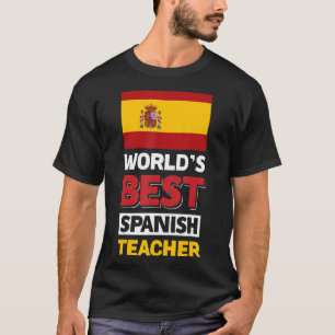 T-shirt Meilleur professeur d'espagnol au monde