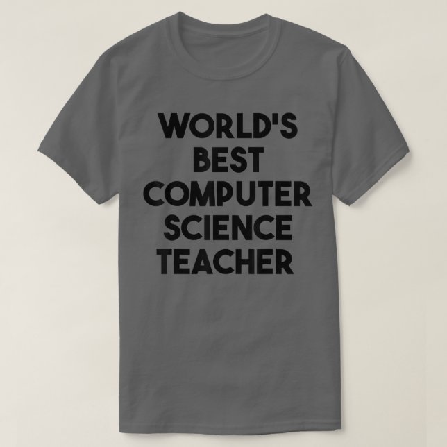 T-shirt Meilleur professeur d'informatique au monde (Design devant)