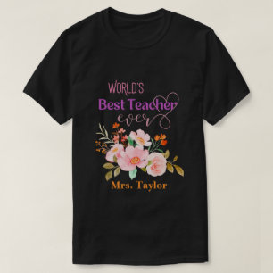 T-shirt Meilleur Professeur du Monde Floral Personnalisé