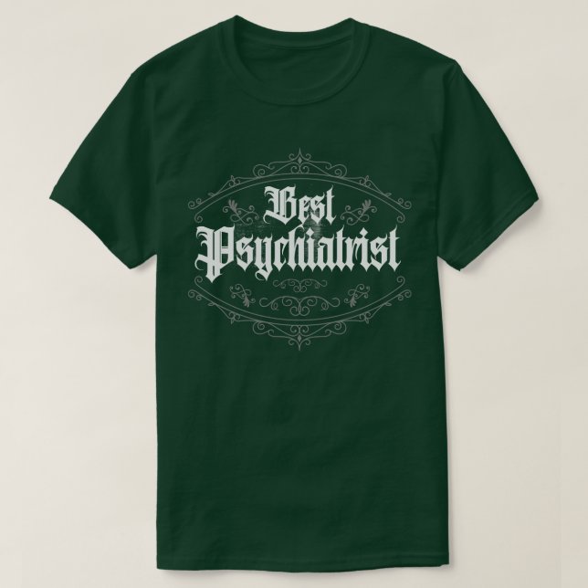 T-shirt Meilleur Psychiatre Classique (Design devant)
