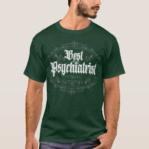 T-shirt Meilleur Psychiatre Classique