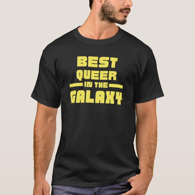 T-shirt Meilleur queer de la galaxie (Devant)