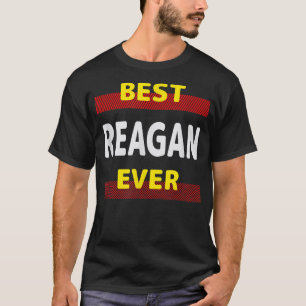 T-shirt Meilleur Reagan Ever Amis Nom Buddy Surnom Perso