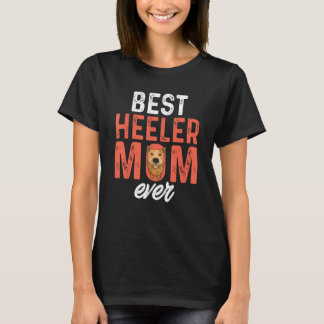 T-shirt Meilleur Rouge Heeler Maman Ever Australian Cattle