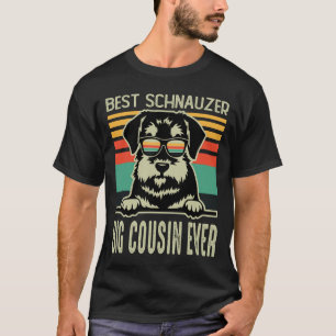 T-shirt Meilleur Schnauzer GRAND COUSIN JAMAIS Vintage