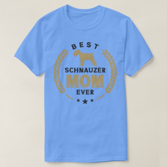 T-shirt Meilleur Schnauzer Maman Ever Cute Schnauzer Chien (Design devant)