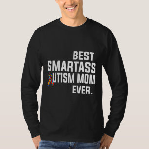 T-shirt Meilleur Smartass Autisme Maman Ever Scoop