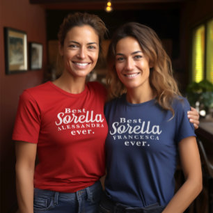 T-shirt Meilleur Sorella (Soeur Italienne) Jamais Personna