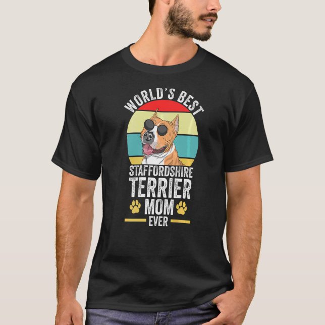 T-shirt Meilleur Staffordshire du monde Terrier Maman Jour (Devant)