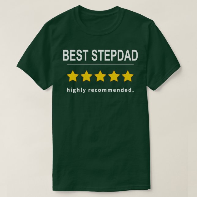 T-shirt Meilleur Stepdad hautement recommandé (Design devant)
