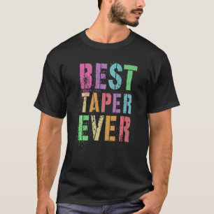 T-shirt Meilleur Taper Jamais Vintage Drywall Team Paintin