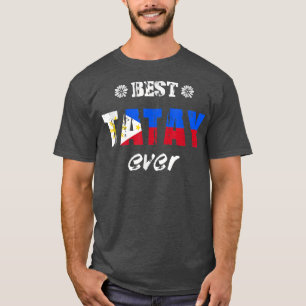 T-shirt Meilleur Tatay jamais père philippin