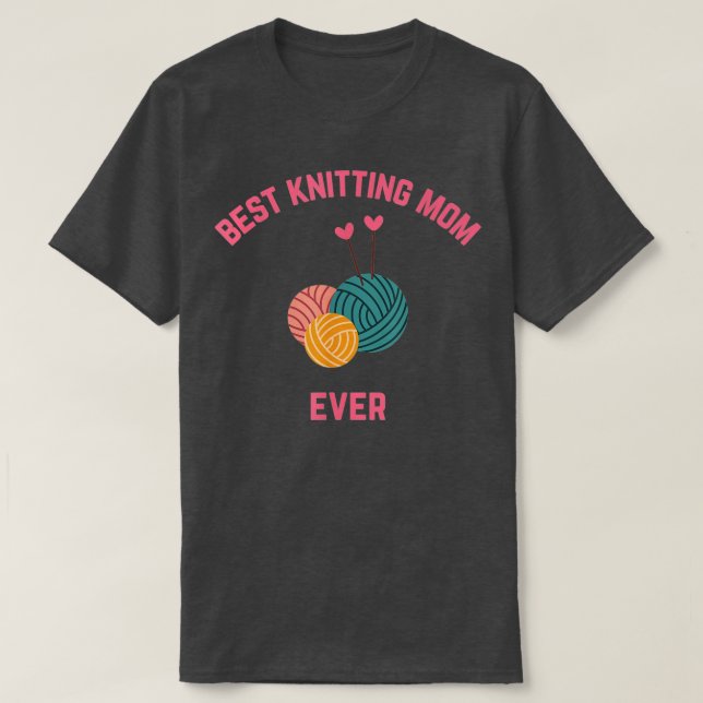 T-shirt Meilleur Tricot Maman Ever Knitter Tricot Maman (Design devant)