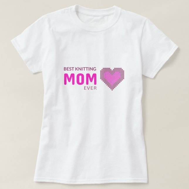 T-shirt Meilleur tricot maman jamais (Design devant)
