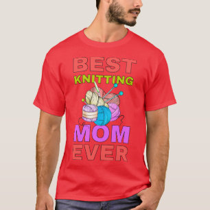 T-shirt Meilleur Tricot Maman Meilleure Maman Jamais