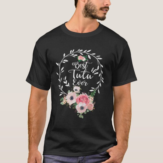 T-shirt Meilleur Tutu Jamais Femmes Décor Fleur Grand-mère (Devant)