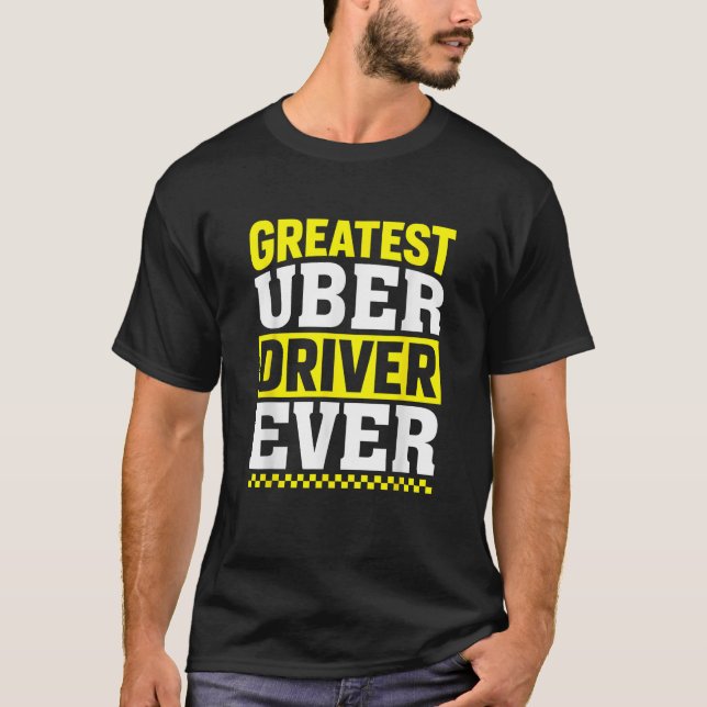 T-shirt Meilleur Uber Driver Jamais Uber Driver Funny (Devant)