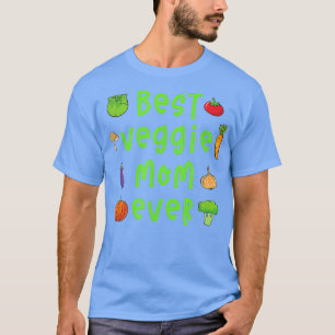 T-shirt Meilleur Veggie Maman Ever Vegetarian Gardening Mo