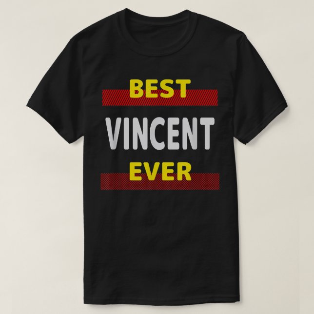 T-shirt Meilleur Vincent Ever Amis Nom Buddy Surnom Pers (Design devant)