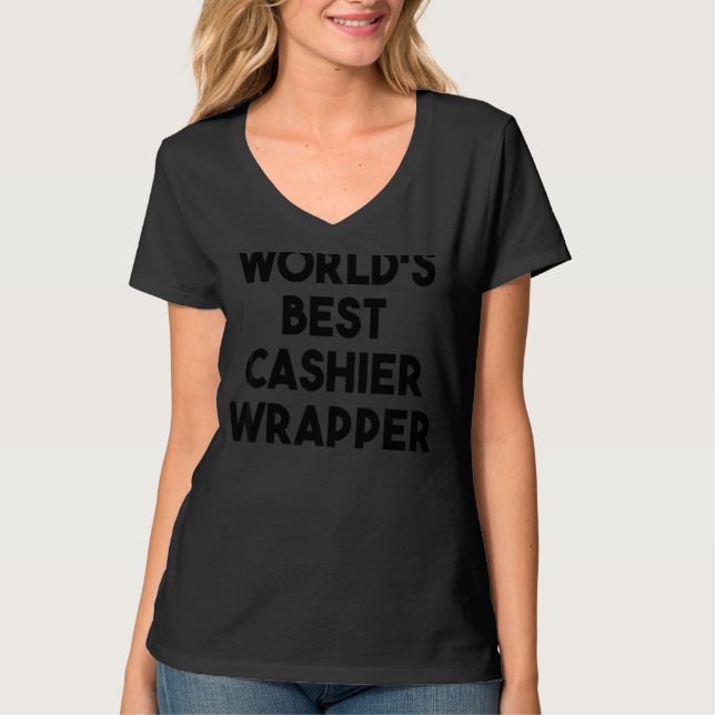 T-shirt Meilleur Wrapper de caisse du monde (Devant)