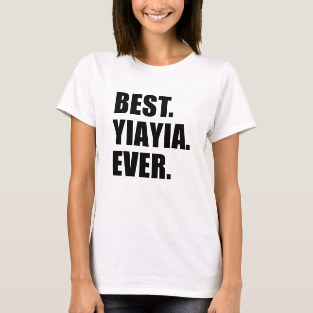 T-shirt Meilleur YiaYia jamais (Devant)
