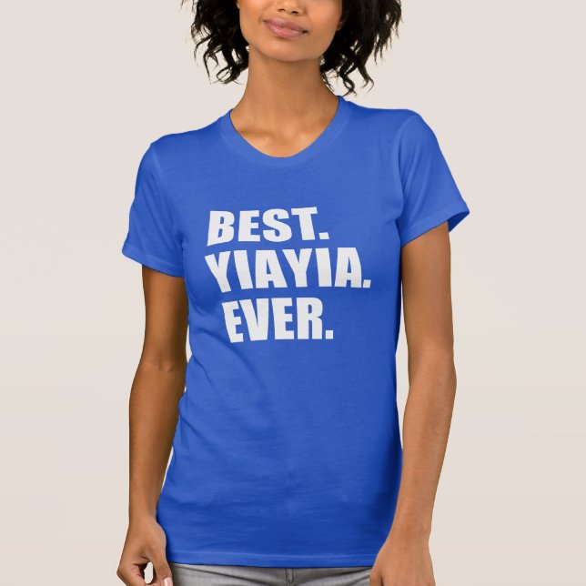 T-shirt Meilleur YiaYia jamais (Devant)