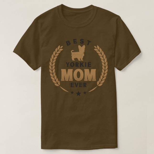 T-shirt Meilleur Yorkie Maman Jamais mignonne Yorkshire Te (Design devant)