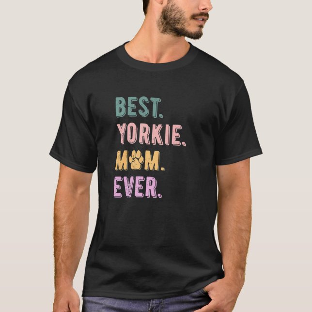 T-shirt Meilleur Yorkie Maman toujours femmes Yorkshire Te (Devant)