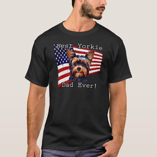 T-shirt Meilleur Yorkie Papa Jamais Drapeau Américain York (Devant)
