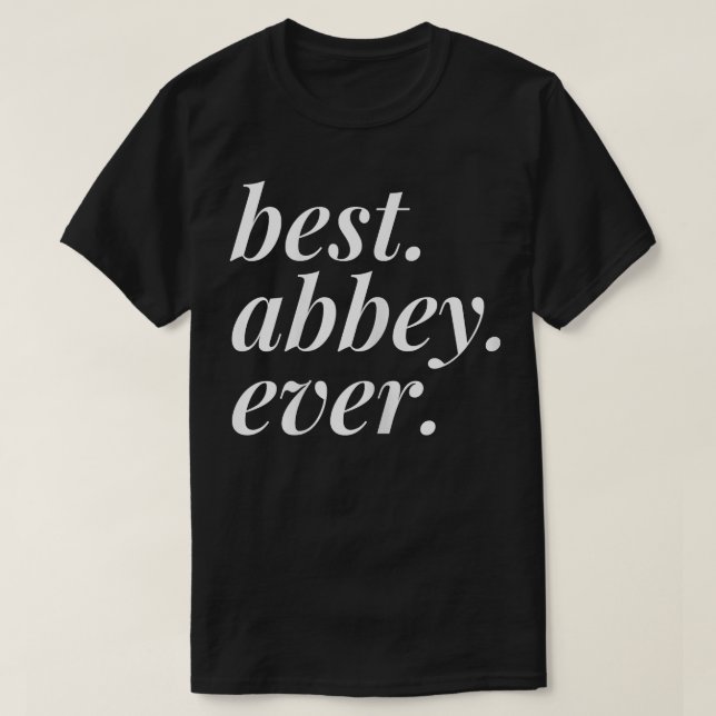 T-shirt Meilleure abbaye jamais Nom Femme personnalisée Fi (Design devant)