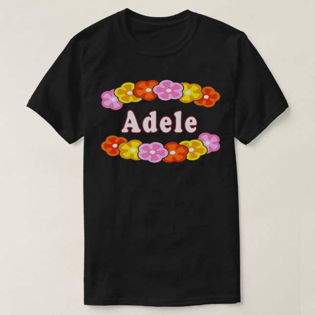 T-shirt Meilleure Adele Girl Nom Femme Flower Cadeau (Design devant)