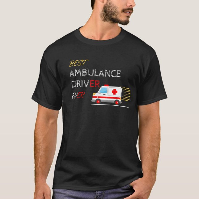 T-shirt Meilleure Ambulance Conducteur Lover Cadeau Urgenc (Devant)
