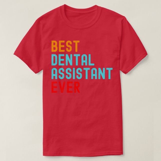 T-shirt Meilleure assistante dentaire jamais 2 (Design devant)
