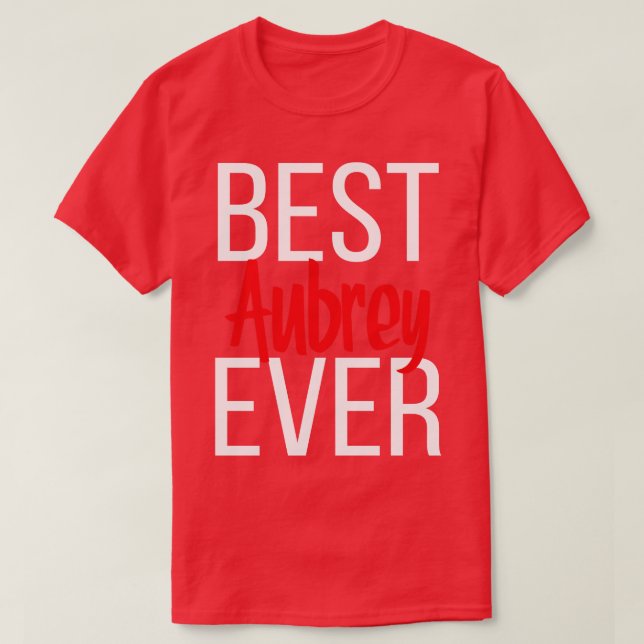 T-shirt Meilleure Aubrey Ever 1 (Design devant)