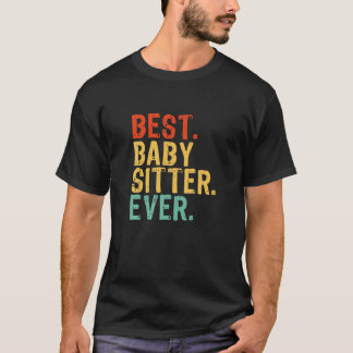 T-shirt Meilleure Babysitter Ever Funny Babysitting Retro 