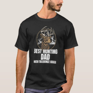 T-shirt Meilleure chasse papa Tolérance Problèmes de chass