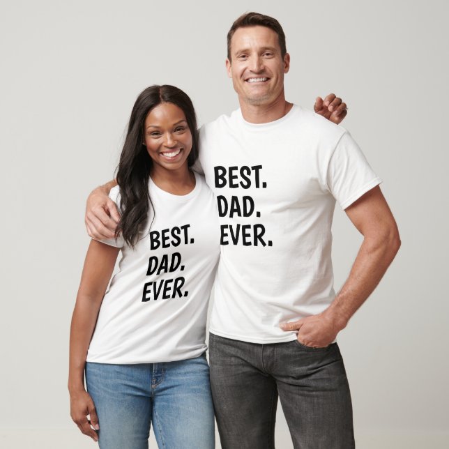 T-shirt Meilleure Chemise Papa Ever, Drôle Cadeau Papa (Unisexe)