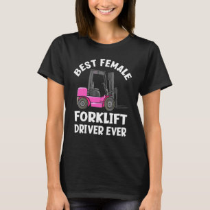 T-shirt Meilleure Conductrice de Chariot Élévateur Féminin