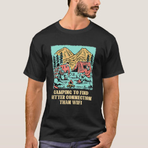 T-shirt Meilleure connexion que WiFi Camping Wildlife Camp