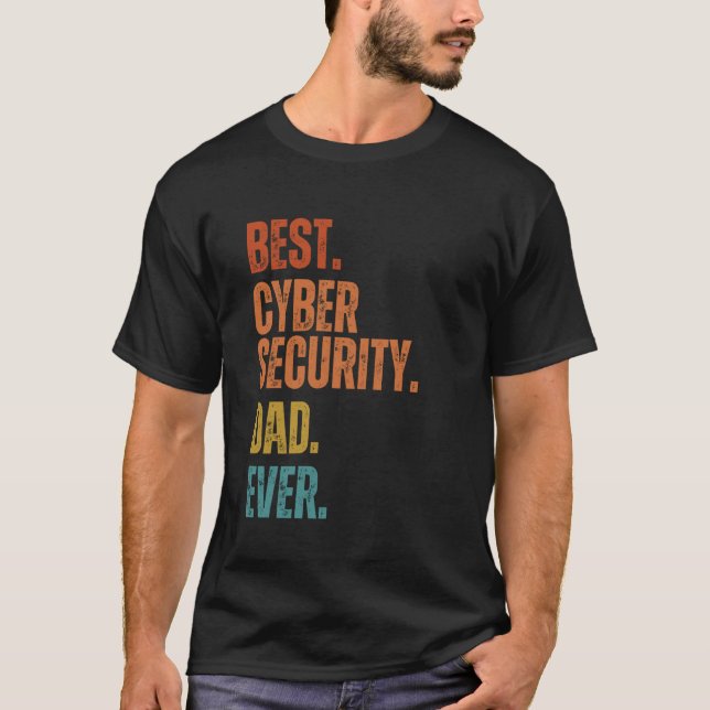 T-shirt Meilleure Cybersécurité papa jamais Cybersécurité  (Devant)