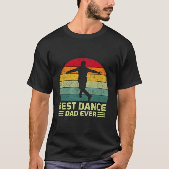 T-shirt Meilleure danse Papa Jamais Fête des pères (Devant)