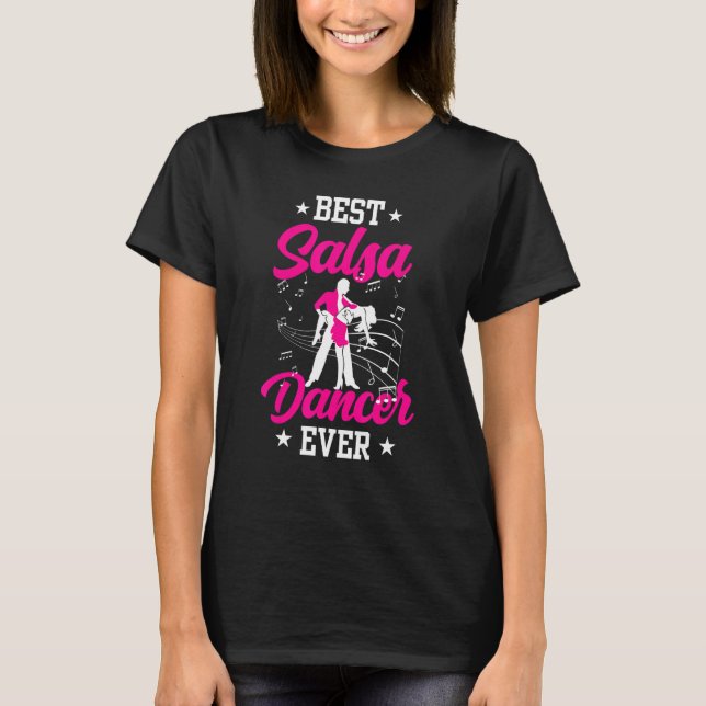 T-shirt Meilleure danseuse de salsa jamais danser Danse la (Devant)