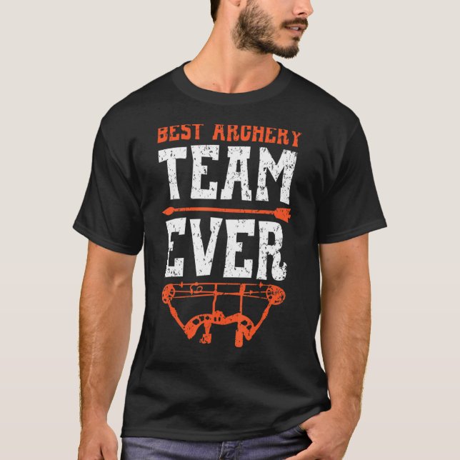 T-shirt Meilleure équipe de tir à l'arc jamais flèches Arc (Devant)