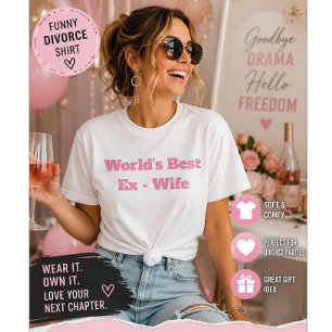 T-shirt Meilleure Ex-Femme du Monde Humour Divorce Drôle
