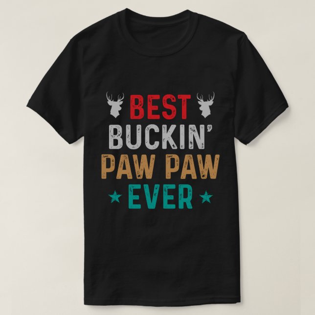 T-shirt Meilleure Fête des pères Cadeau Paw Ever de Buckin (Design devant)