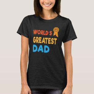 T-shirt Meilleure Fête des pères papa du monde Plaisanteri