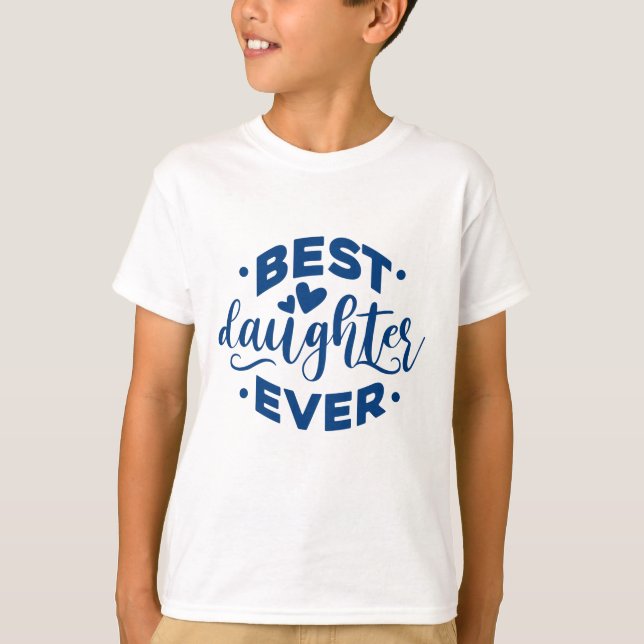 T-shirt Meilleure fille jamais (Devant)