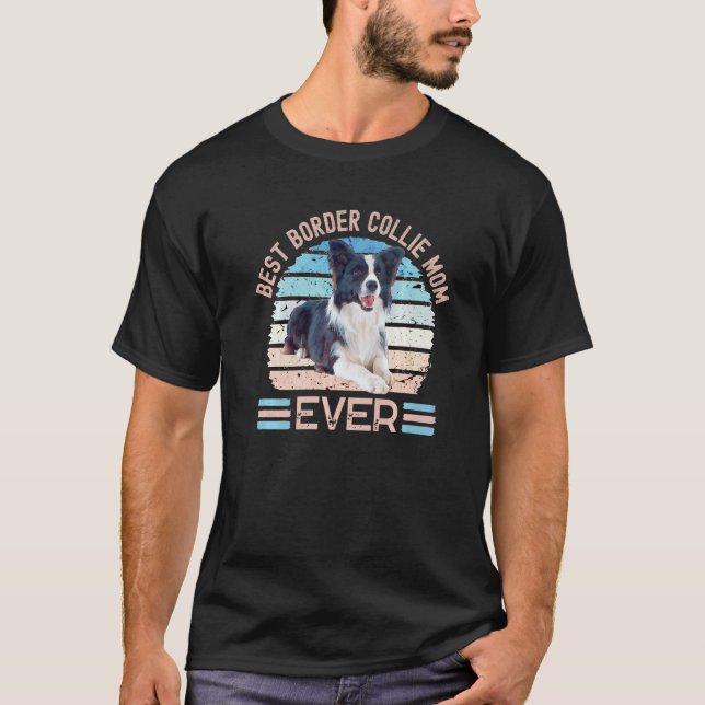 T-shirt Meilleure frontière Collie Maman Ever Chien Fête d (Devant)