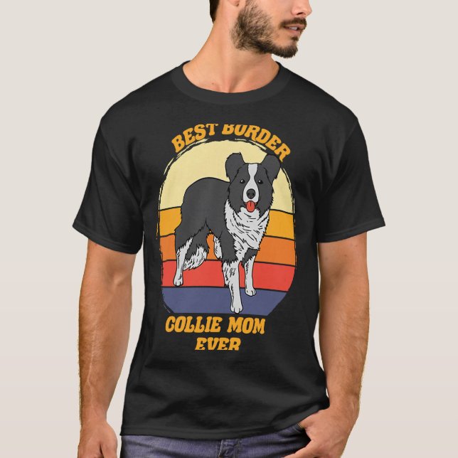 T-shirt Meilleure frontière Collie Maman Jamais Bordure Co (Devant)